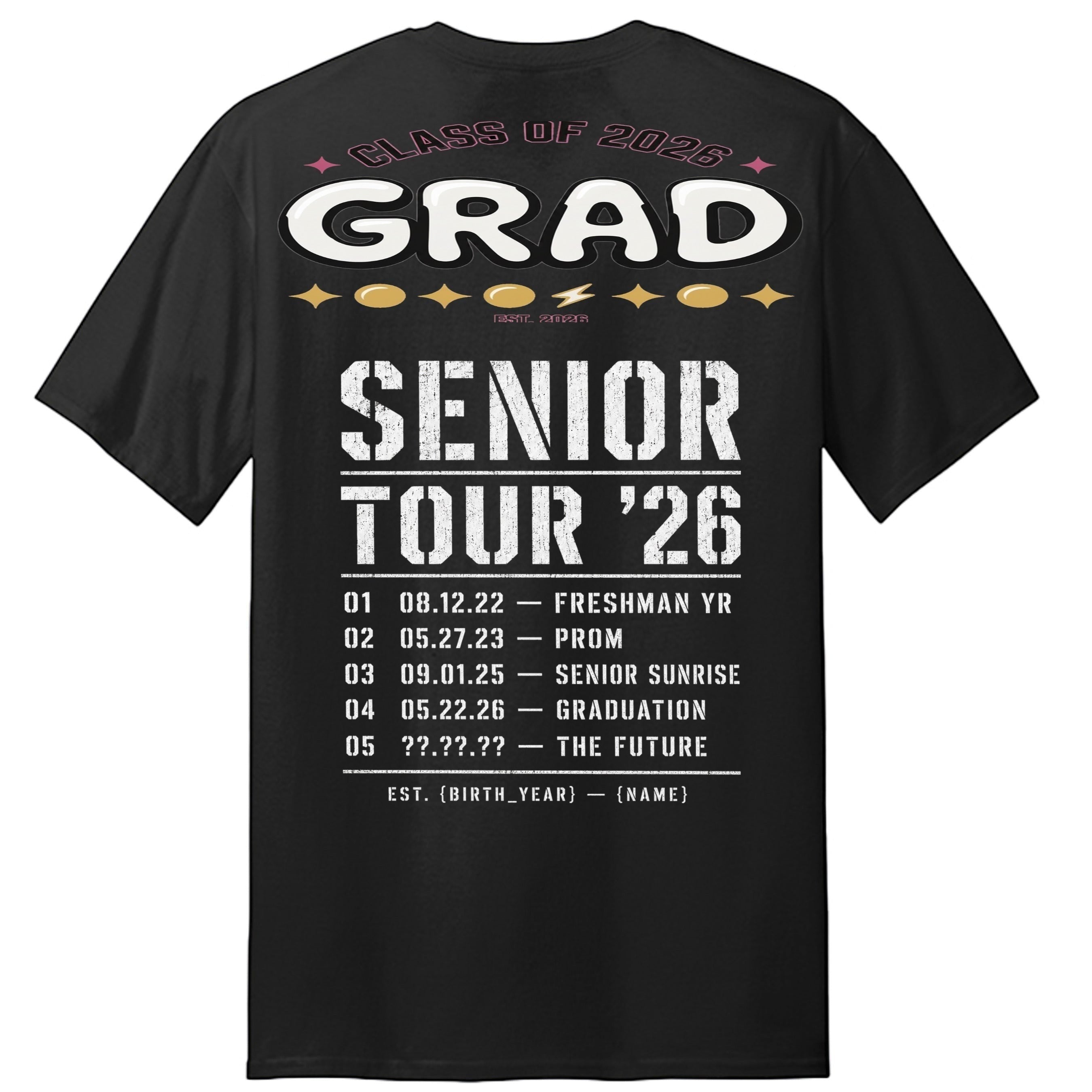 Stylio Class of 2026 Senior Tour T-Shirt with "GRAD SENIOR TOUR '26" graphic and event list on back. Black cotton.